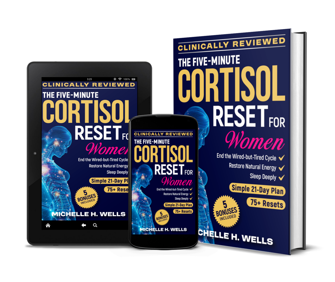 The Five-Minute Cortisol Reset for Women A Science-Backed 21-Day Nervous System Plan. Somatic Exercises to Reduce Stress, Recover from Burnout, Clear Brain Fog, Boost Energy and Sleep Better